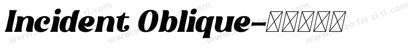 Incident Oblique字体转换